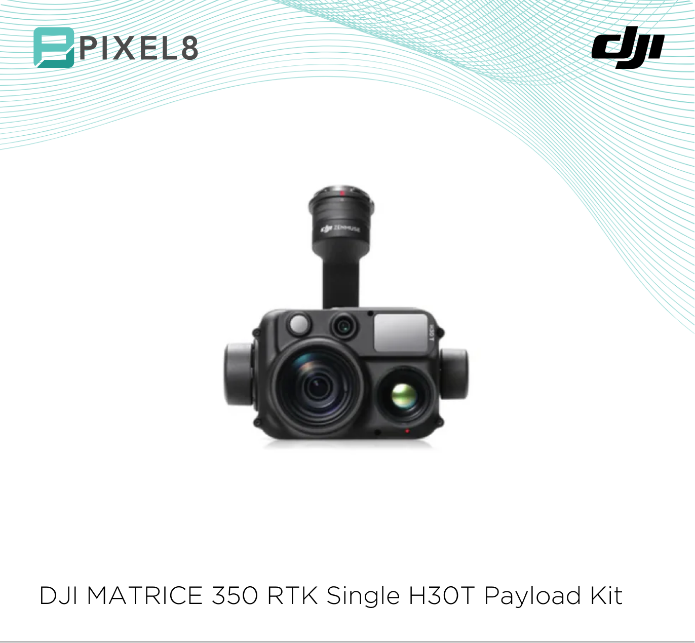 DJI MATRICE 350 RTK Single H30T Payload Kit