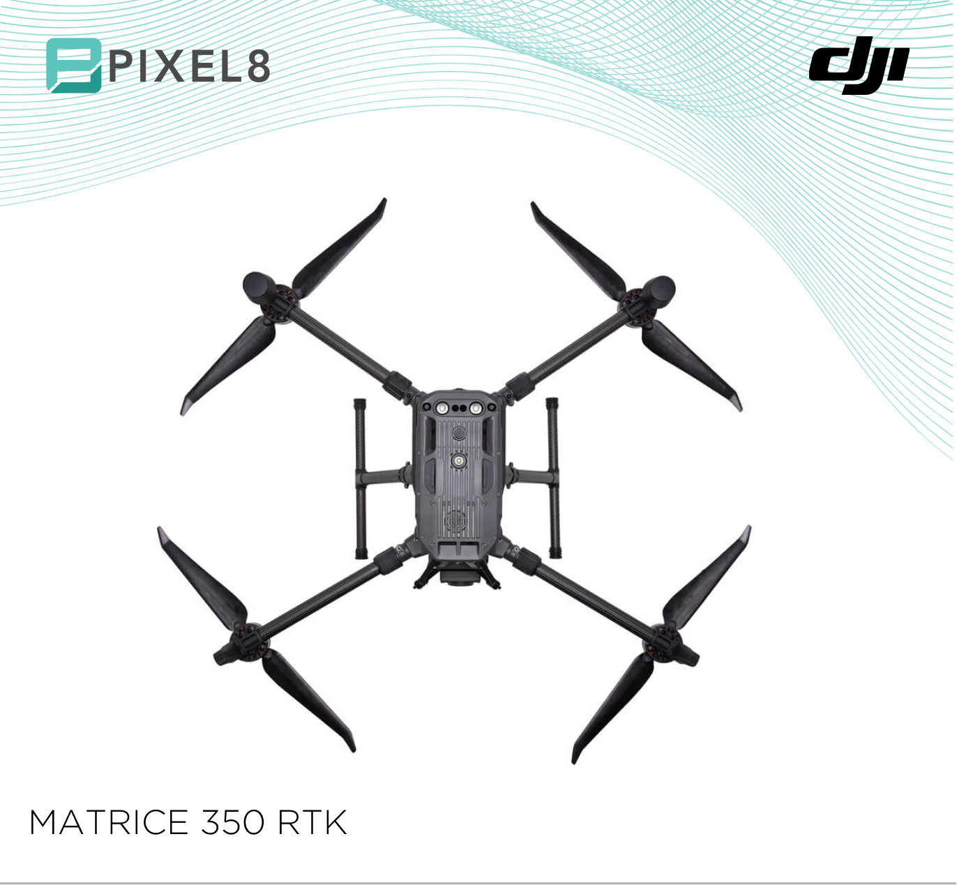 DJI Matrice 350 RTK