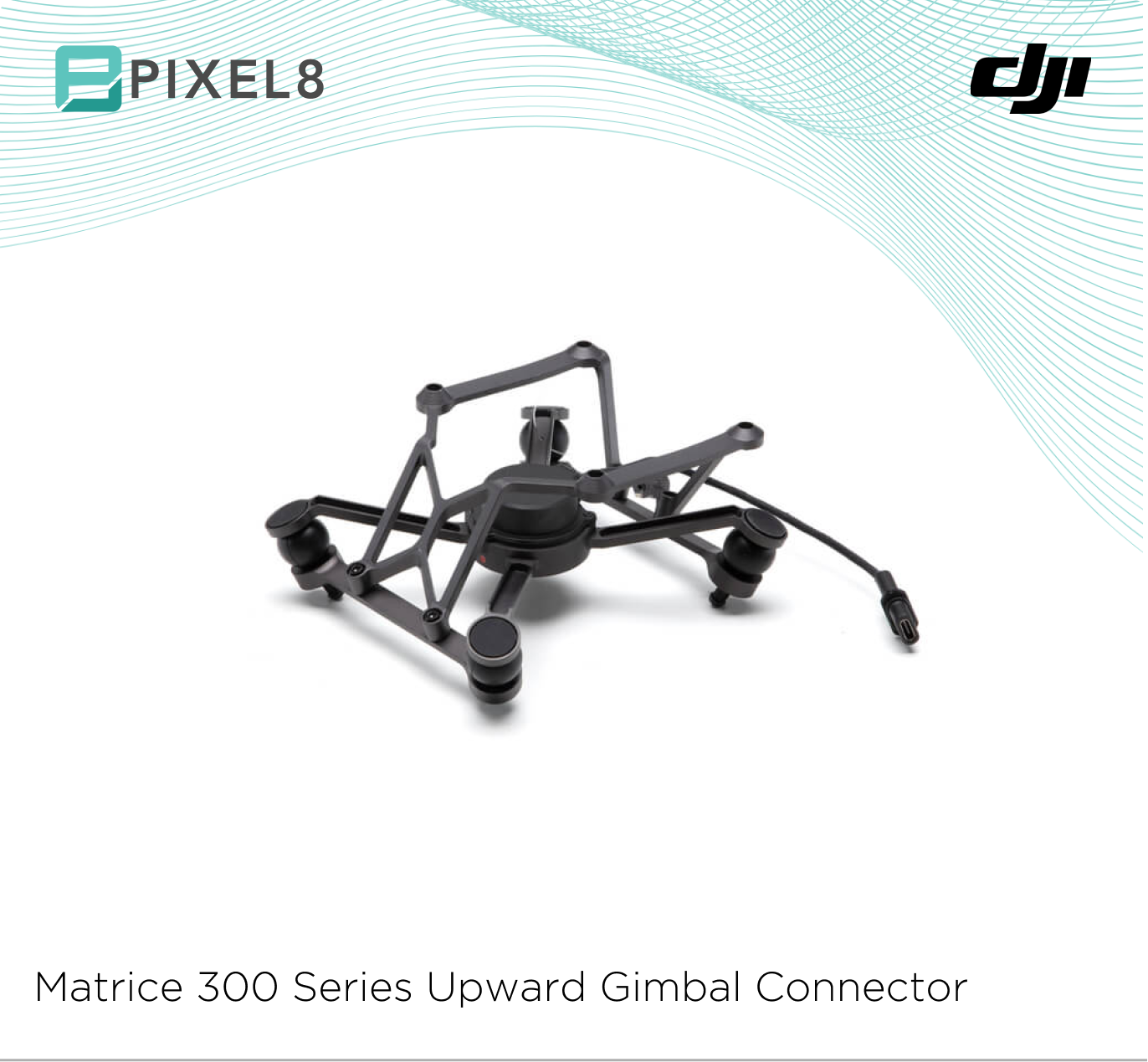 DJI Matrice 300 Series Upward Gimbal Connector