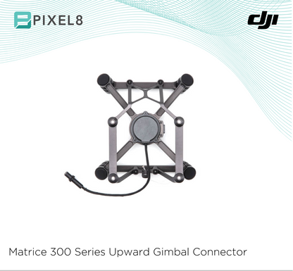 DJI Matrice 300 Series Upward Gimbal Connector
