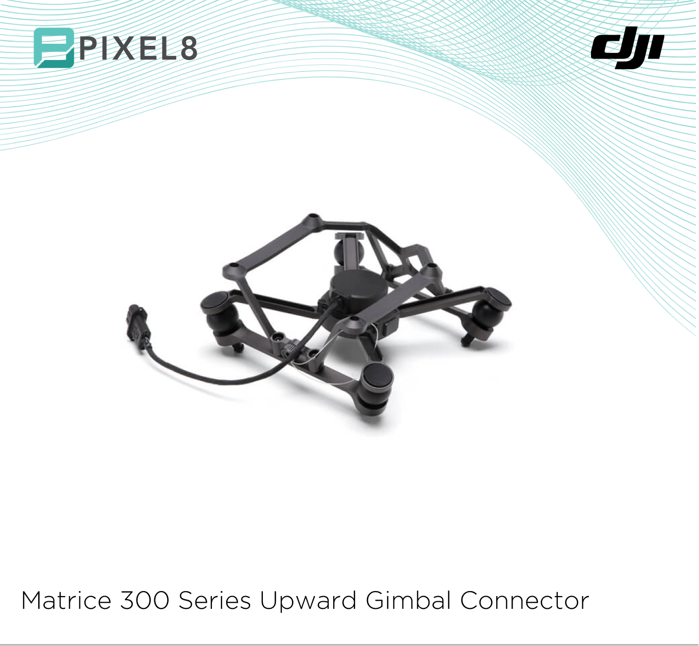 DJI Matrice 300 Series Upward Gimbal Connector