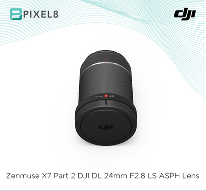Zenmuse X7 Part 2 DJI DL 24mm F2.8 LS ASPH Lens