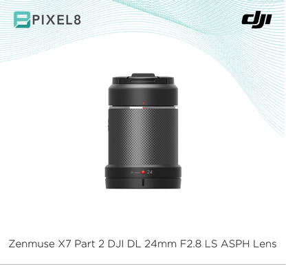 Zenmuse X7 Part 2 DJI DL 24mm F2.8 LS ASPH Lens