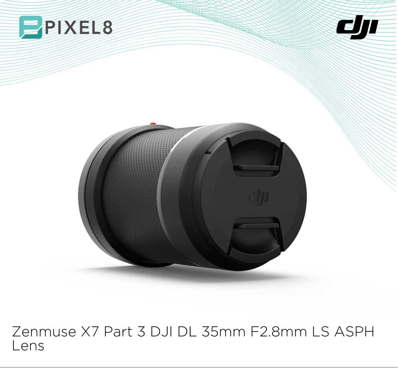 Zenmuse X7 Part 3 DJI DL 35mm F2.8mm LS ASPH Lens