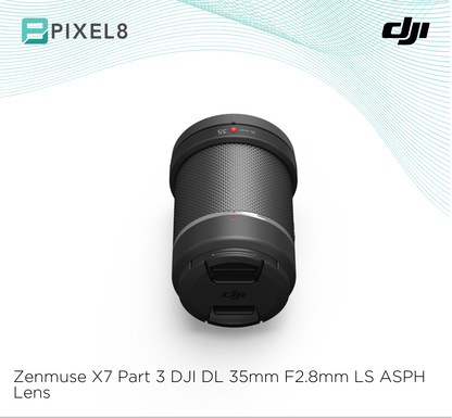 Zenmuse X7 Part 3 DJI DL 35mm F2.8mm LS ASPH Lens